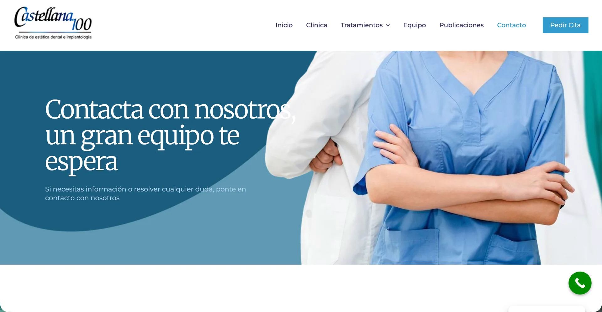 Castellana Clínica Dental contact page: clinical staff in scrubs beside an invitation to get in touch, above the treatment navigation